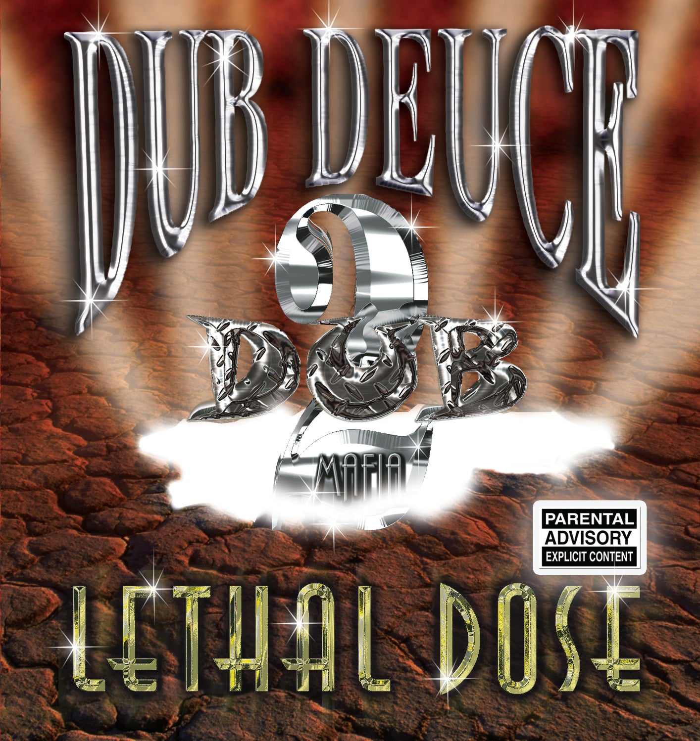 Dub Deuce Mafia - Lethal Dose